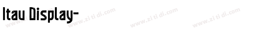 Itau Display字体转换